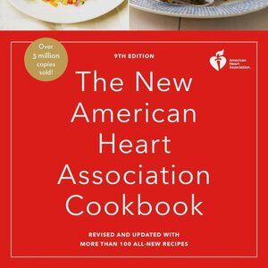 The American Heart Association's cornerstone cookbook, 2019 SHIPS FREE